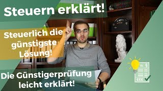 Steuerlich die günstigste Lösung  Günstigerprüfung erklärt [upl. by Ochs]