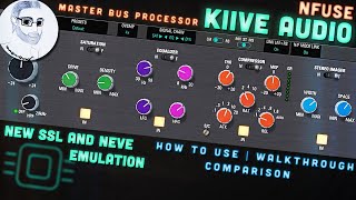 Kiive Audio  NFUSE  How To Use  First Look  SSL Fusion Comparison  The Best Bus Processor [upl. by Sehguh53]