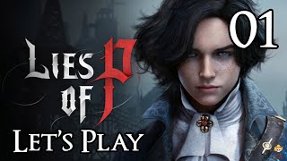 Lies of P  Lets Play Part 1 Geppettos Puppet [upl. by Yemaj]