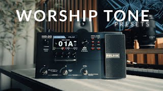 Worship Tone  Nux MG30 [upl. by Cohleen100]