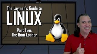 The Laymans Guide to Linux The Boot Loader [upl. by Tamqrah]