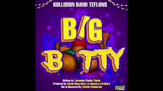 KOLLISION BAND  BIG BATTY 20232024 [upl. by Almira]