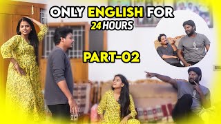 24 Hrs ONLY ENGLISH CHALLENGE 😂 Part  2 [upl. by Yelsgnik333]