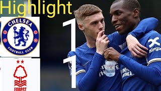 Chelsea Vs Nottingham Forset 11 All Goals And Extended Highlight [upl. by Andersen]