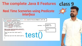 Java 8 features class 9  Predicate uses  Real Time application usage of Predicate interface [upl. by Yecnuahc109]