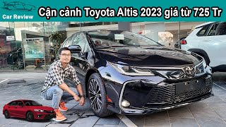 Cận cảnh Toyota Corolla Altis 2023 vừa ra mắt tại Việt Nam giá từ 725 triệu đấu Honda Civic [upl. by Gniw]