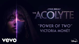 Victoria Monét  Power of Two From quotStar Wars The AcolytequotAudio Only [upl. by Eerehc]