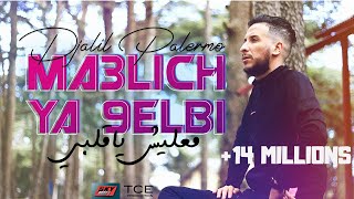 Djalil Palermo  Ma3lich Ya 9elbi Officiel Video Music [upl. by Araec79]