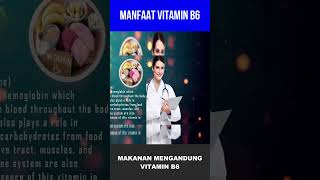 Makanan Yang Mengandung Vitamin B6 Manfaat Vitamin B6 [upl. by Arorua]