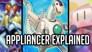 Appliancer Explained In 16 Minutes YuGiOh Archetype Analysis [upl. by Hunger716]