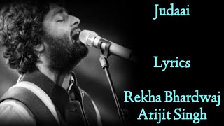 JUDAAI Chadariya Jheeni Re Jheeni  LYRICS  Arijit SinghRekha Bhardwaj  Badlapur  SachinJigar [upl. by Thomson348]