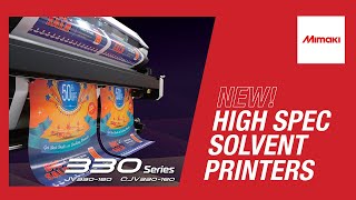 NEW Mimaki 330 Series  Solvent Printers  Promo Video [upl. by Alletsyrc]