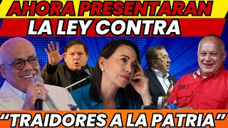 AHORA NUEVA PROPUESTA quotLEY CONTRA TRAIDORES A LA PATRIAquotEL ESTADO TOTALITARIO SE HA IMPLANTADO [upl. by Rudie]