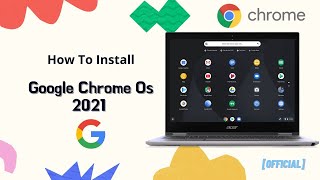 How to Download amp Install Chrome OS on my PCLaptop  Installing FULL Chrome OS on ANY PC Tutorial [upl. by Yared]