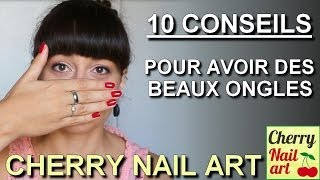 10 conseils pour avoir de beaux ongles [upl. by Fischer]