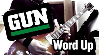 GUN  Word Up  guitar cover [upl. by Shurwood]