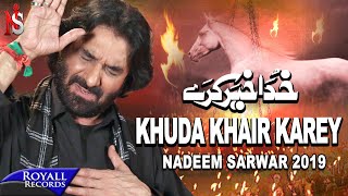 Nadeem Sarwar  Khuda Khair Karey  1441  2019  40th Album [upl. by Onnem]