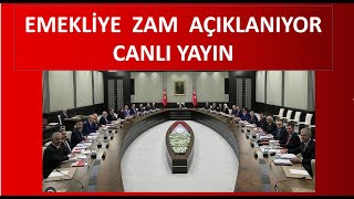 BAKANLAR KURULU EMEKLİYE ZAM AÇIKLANIYOR SON DAKİKA CANLI YAYIN [upl. by Ylsew716]