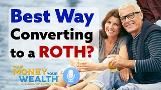 How Much Roth Conversion When to Convert In Kind or Sell and Transfer I YMYW Podcast [upl. by Jamil]