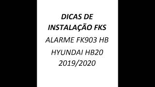 Hyundai HB20 20192020 FKS Alarme FK903 HB [upl. by Geibel]