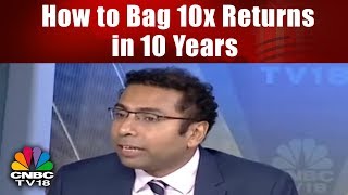 Multibagger Idea Saurabh Mukherjea Shares the Recipe of Bagging 10x Return in 10 Years  CNBC TV18 [upl. by Aidnyc]