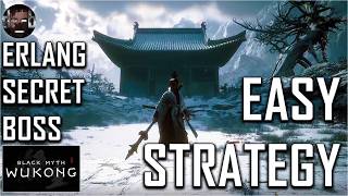 Erlang Secret Endgame Boss  Easy Strategy Black Myth Wukong [upl. by Atirys]