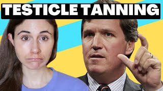 TUCKER CARLSON WANTS YOU TO TAN YOUR TESTICLES 😮 DrDrayzday [upl. by Pangaro849]