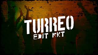 TURREO EDIT RKT LO MAS ESCUCHADO [upl. by Mota]