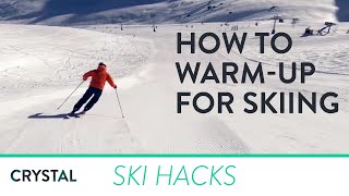 Ski Hacks  Warming Up Right For Skiing  Crystal Ski Holidays [upl. by Ruben]