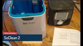 SoClean 2  unboxing setup and first cleaning of my Fisher amp Paykel ICON CPAP machine [upl. by Arehs]