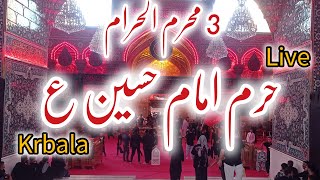 Live Ziyarat karbala  Roza Imam Hussain as  3 muharram 2024  Live Stream from Karbala [upl. by Nuawad]