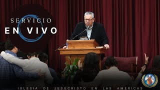 91023 Servicio Dominical con Hermano Phillip Nava [upl. by Wiles]