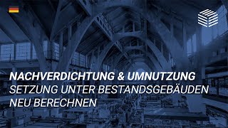 Nachverdichtung und Umnutzung  Setzung unter Bestandsgebäuden neu berechnen [upl. by Balsam]