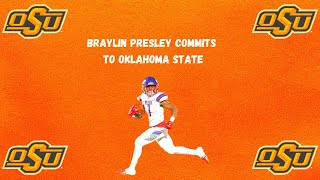 Braylin Presley 3 Star ⭐️⭐️⭐️ ATH Commits To Oklahoma State  Oklahoma State Football [upl. by Aleyam717]