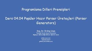 PDP 0404 Popüler Hazır Parser Üreteçleri Parser Generators [upl. by Xylina]