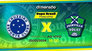 Copa Brasil de Vôlei Masculino 2024 Cruzeiro x Joinville NARRAÇÃO AO VIVO  Dimensão Esportiva [upl. by Aicnilav]