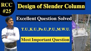 Lec26 Design of Slender Column  Part2 Long column RCC VVI  Asked Question Solution  in Nepali [upl. by Eniowtna]