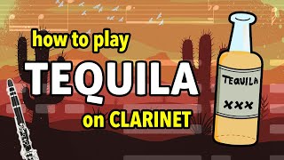 How to play Tequila on Clarinet  Clarified [upl. by Odo267]