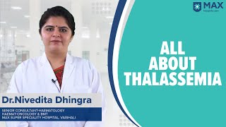 Thalassemia Symptoms amp Treatment  Max Hospital [upl. by Eniamor]