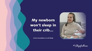 My newborn won’t sleep in their crib at night [upl. by Yrehc]