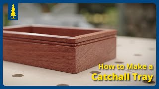 How to Make a Catchall Tray with David Roussel [upl. by Mozelle418]