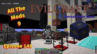 ATM9 All The Mods 9 Episode 148 Evil Craft Eternal Water block [upl. by Currie]