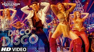 Disco Disco A Gentleman  Sundar Susheel Risky  SidharthJacqueline  SachinJigarBennyShirley [upl. by Barabbas]