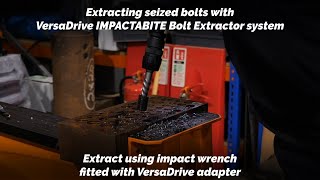 Extracting seized bolts with VersaDrive ImpactaBite Bolt Extractor system [upl. by Aleakcim923]