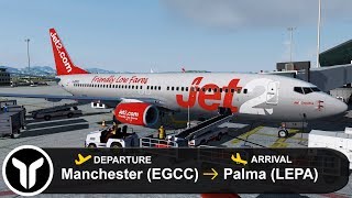 P3D V44 Full Flight  Jet2 B738  Manchester to Palma EGCCLEPA [upl. by Kaasi780]