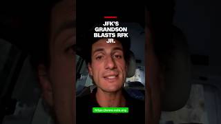 His candidacy is an embarrassment JFKs grandson blasts RFK Jr [upl. by Alvarez]