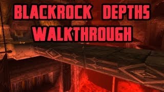 Blackrock Depths WalkthroughCommentary [upl. by Arihay]