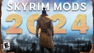 Best NEW Skyrim Mods You Should be using Skyrim Mods 2024 [upl. by Bendicta]