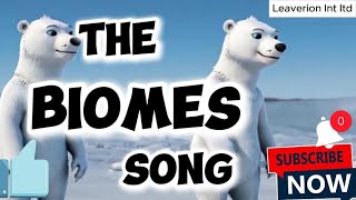 The Biomes Song [upl. by Bengt]