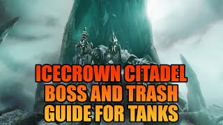 ICC Boss and Trash Guide for TANKS  WOTLK Classic [upl. by Nilpik]